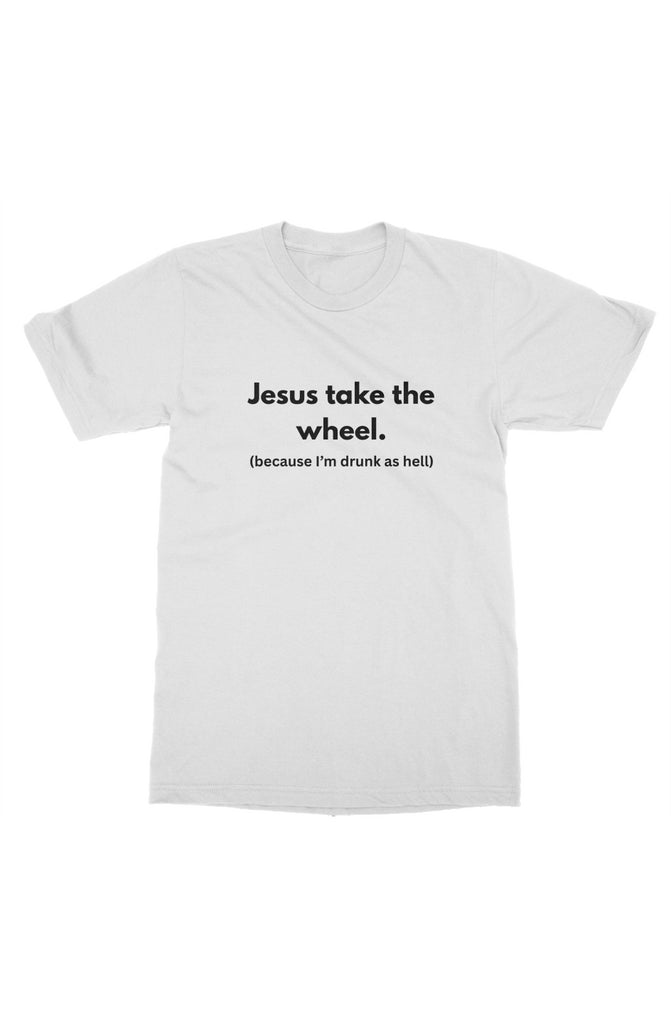Jesus take the wheel T-shirt